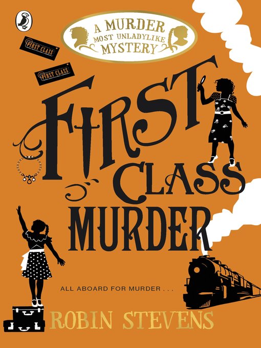 Title details for First Class Murder by Robin Stevens - Available